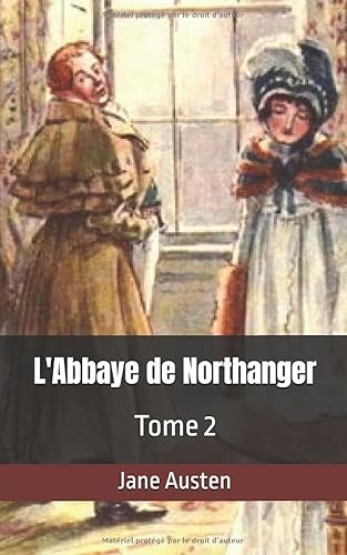 L'Abbaye de Northanger: Tome 2