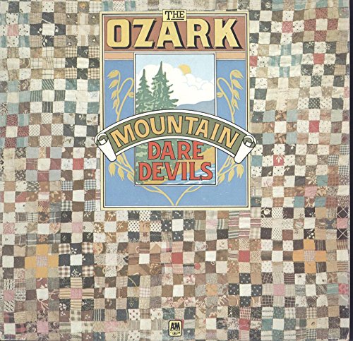 The Ozark Mountain Dare Devils - The Ozark Mountain Dare Devils