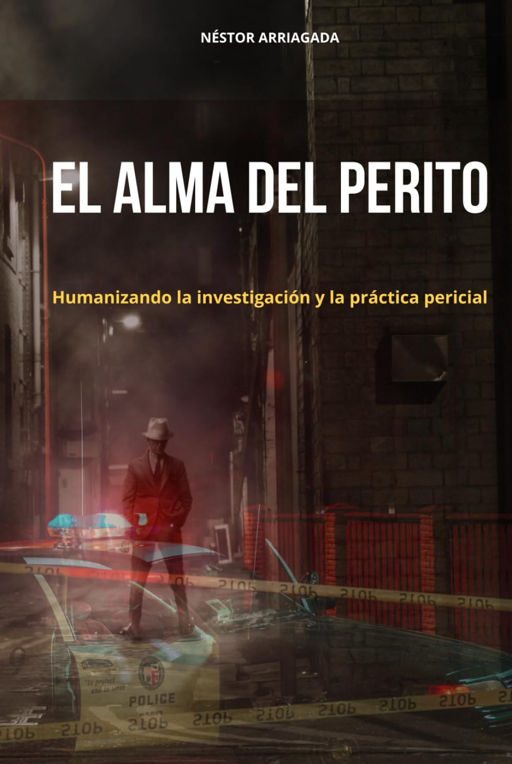 El ALMA del Perito: Humanizando la investigación y la práctica pericial