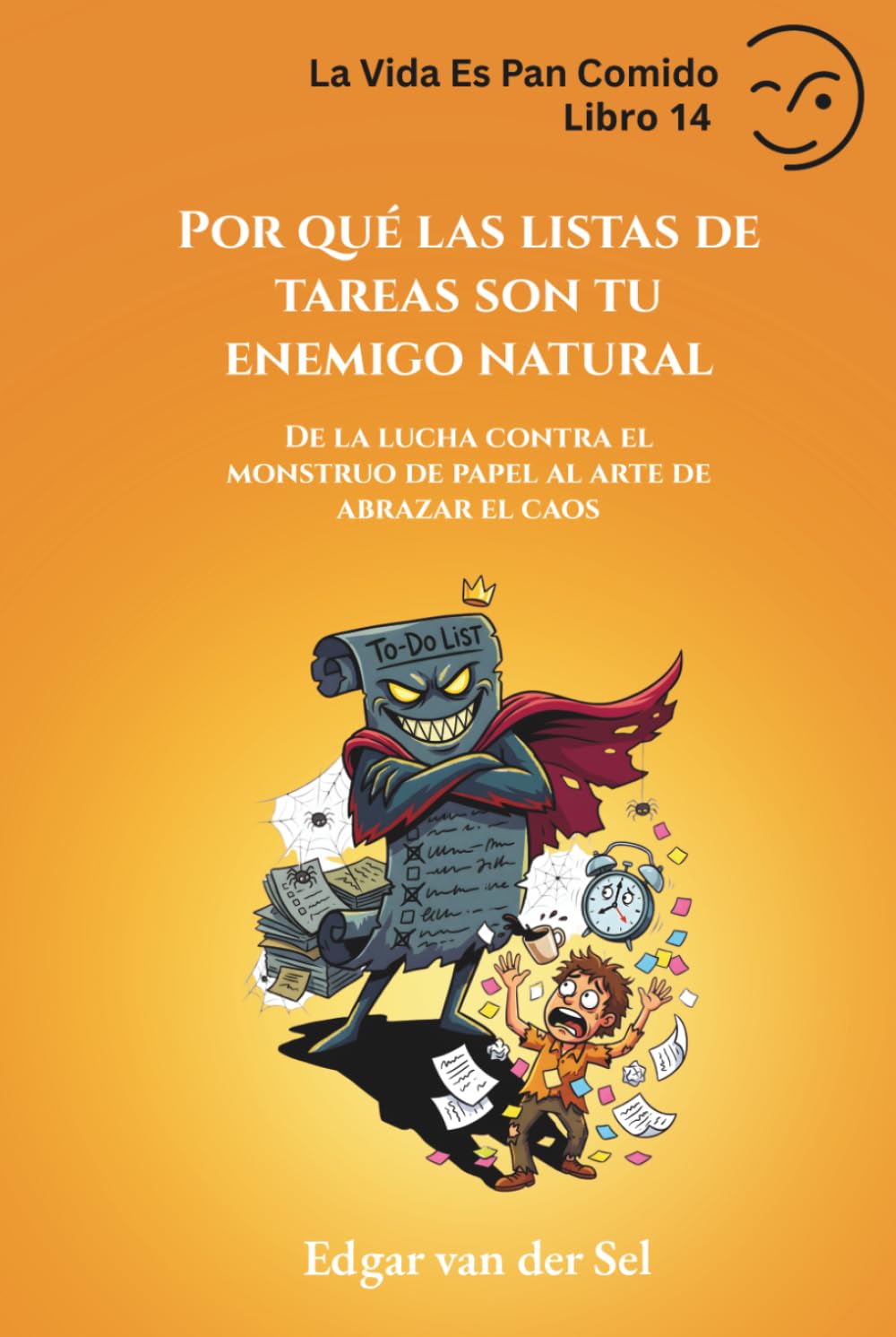 Por qué las listas de tareas son tu enemigo natural: De la lucha contra el monstruo de papel al arte de abrazar el caos