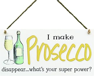 Meijiafei I make Prosecco disappear… what’s your super power- Stylish Prosecco Sign 10" X 5"