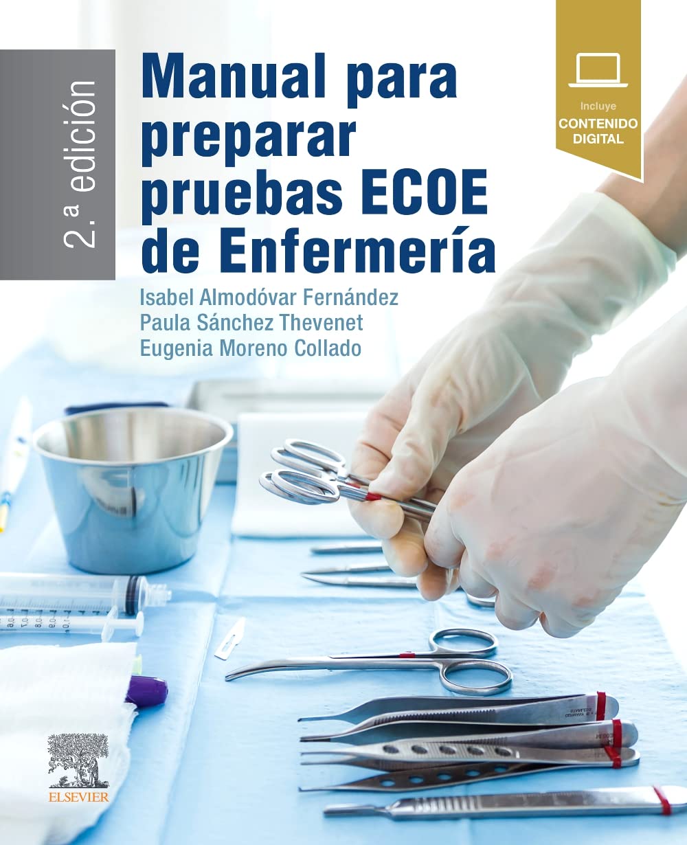 Manual para preparar pruebas ECOE de enfermería 2 ed.)