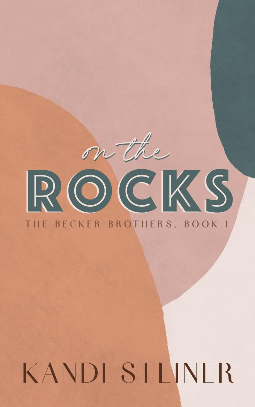 On the Rocks: Special Edition (Becker Brothers: Special Edition)