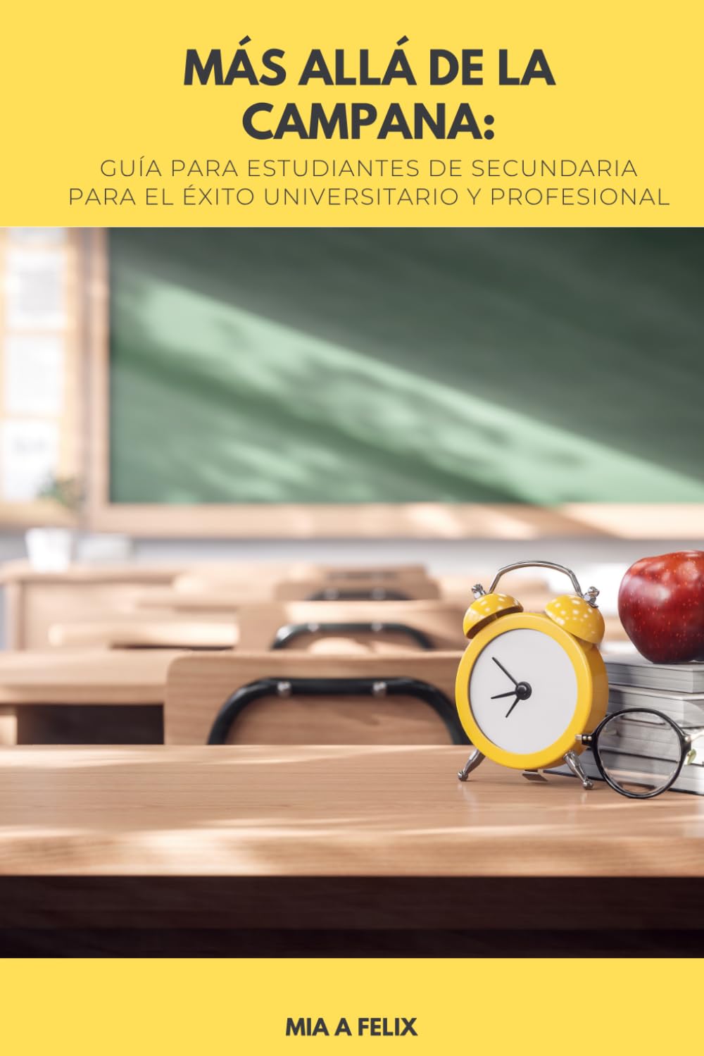 MÁS ALLÁ DE LA CAMPANA:: GUÍA PARA ESTUDIANTES DE SECUNDARIA PARA EL ÉXITO UNIVERSITARIO Y PROFESIONAL