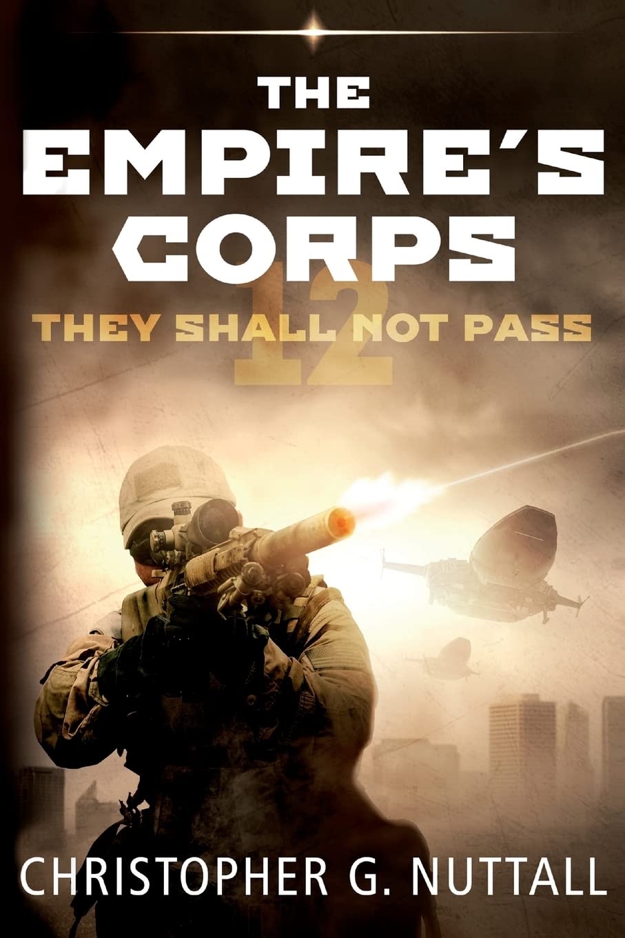 They Shall Not Pass: 12 (The Empire's Corps)