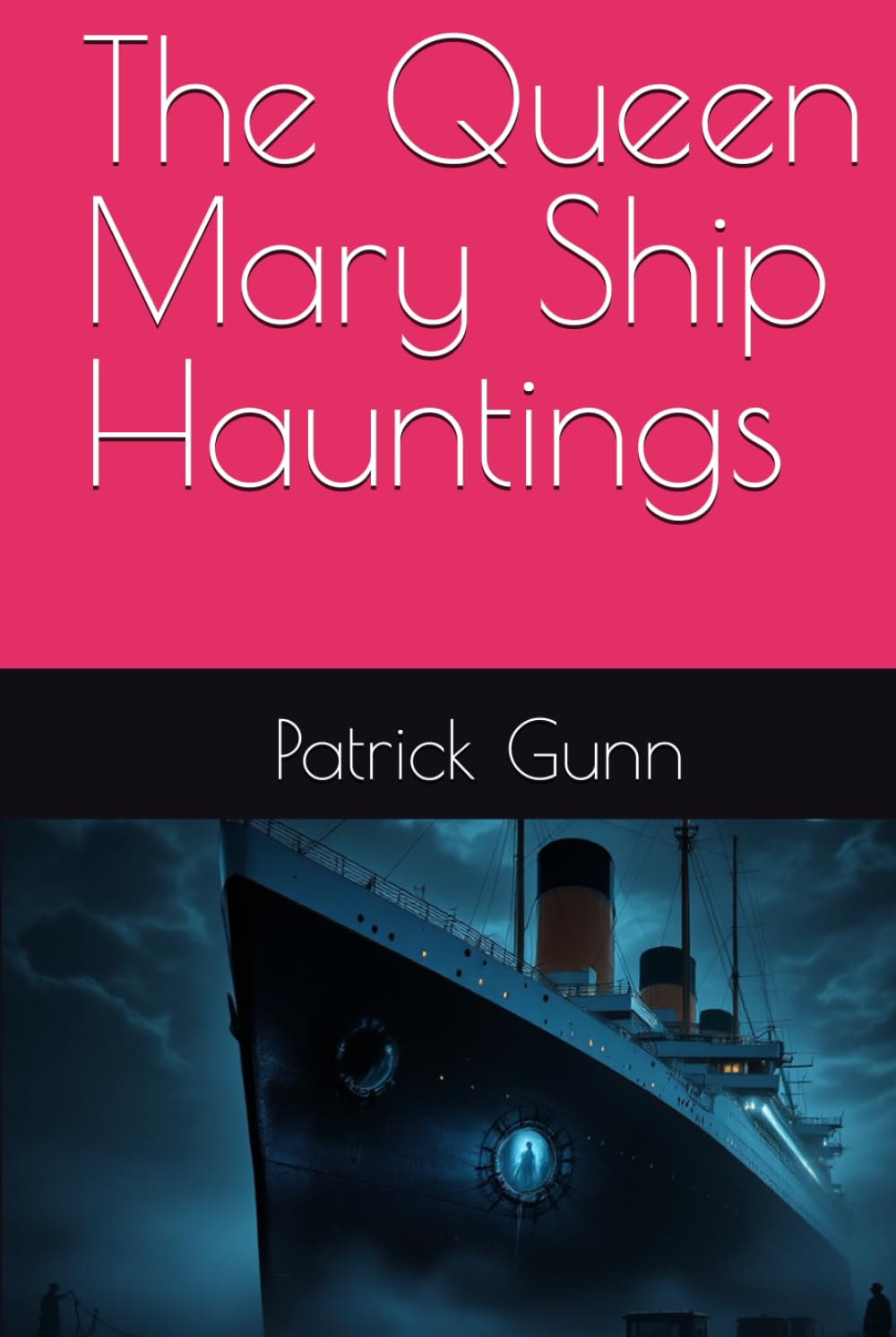 The Queen Mary Ship Hauntings