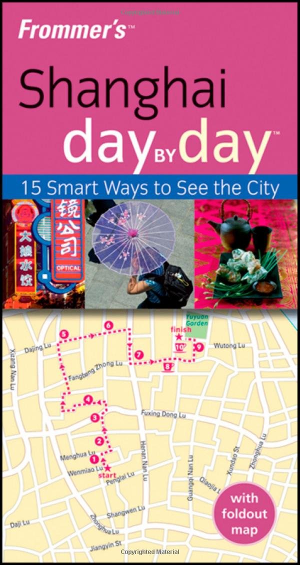 Buy Frommer's Shanghai Day by Day (Frommer's Day by Day) — BookShops.in