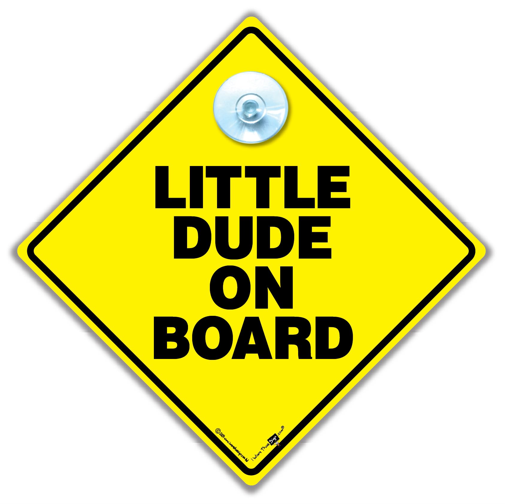 Little Dude On Board Car Sign, Suction Cup Baby on Board Sign