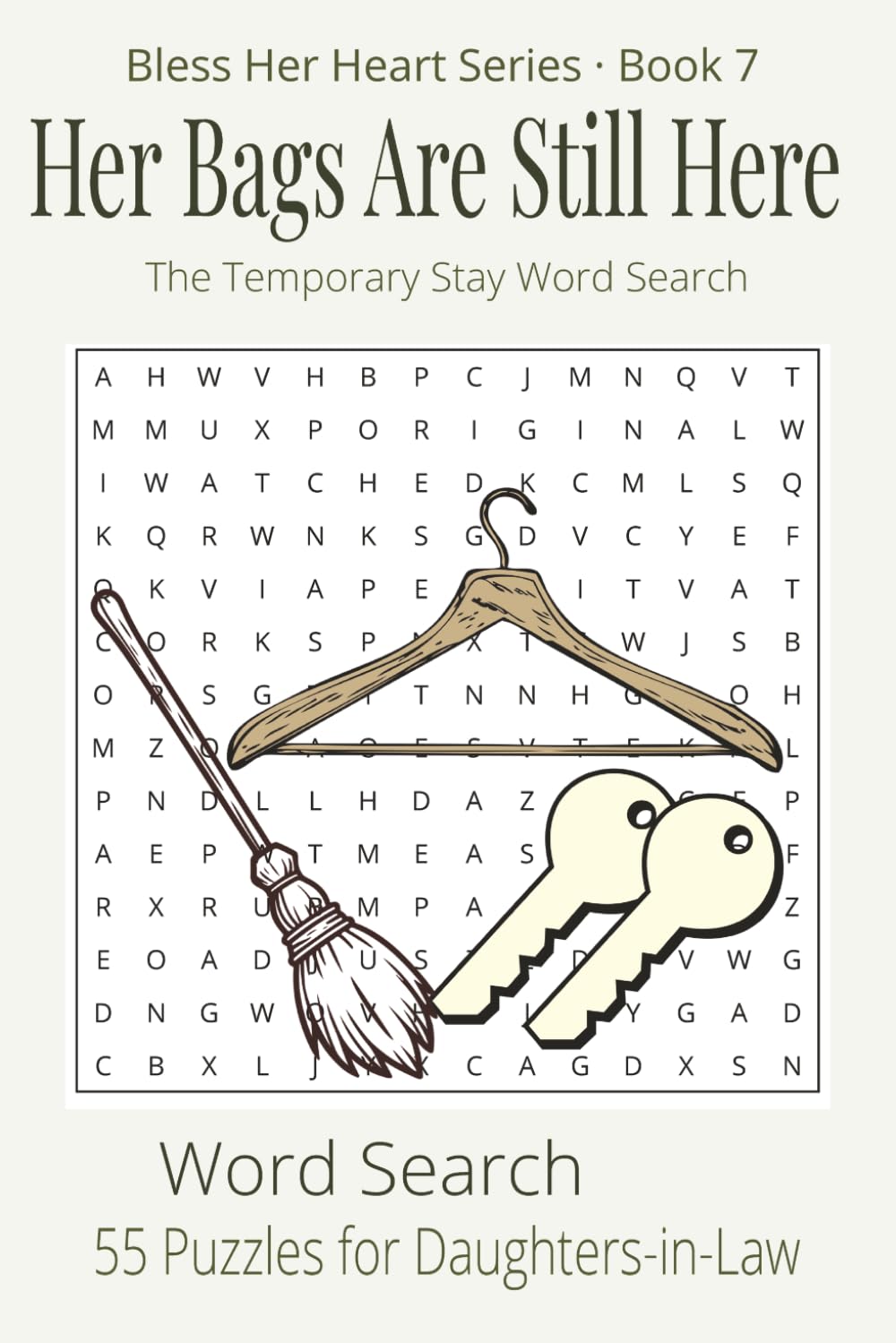 Her Bags Are Still Here: The Temporary Stay Word Search (Bless Her Heart)