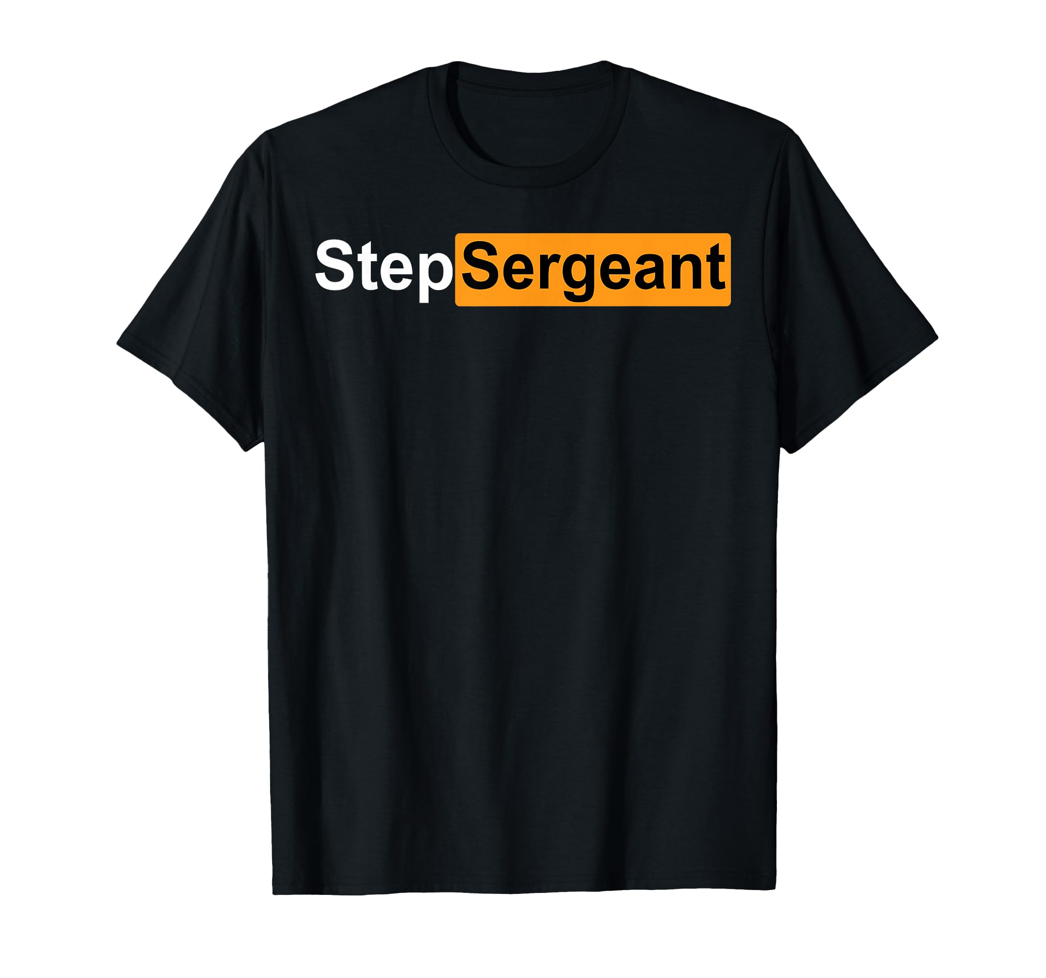 Step Sergeant T-Shirt