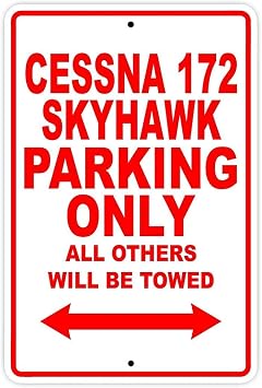 Unoopler Cessna 172 Skyhawk Parking Only All Others Will Be Towed Plane Jet Pilot Aircraft Novelty Garage Wall Decor Tin Sign 8x12 inch Sign Plate