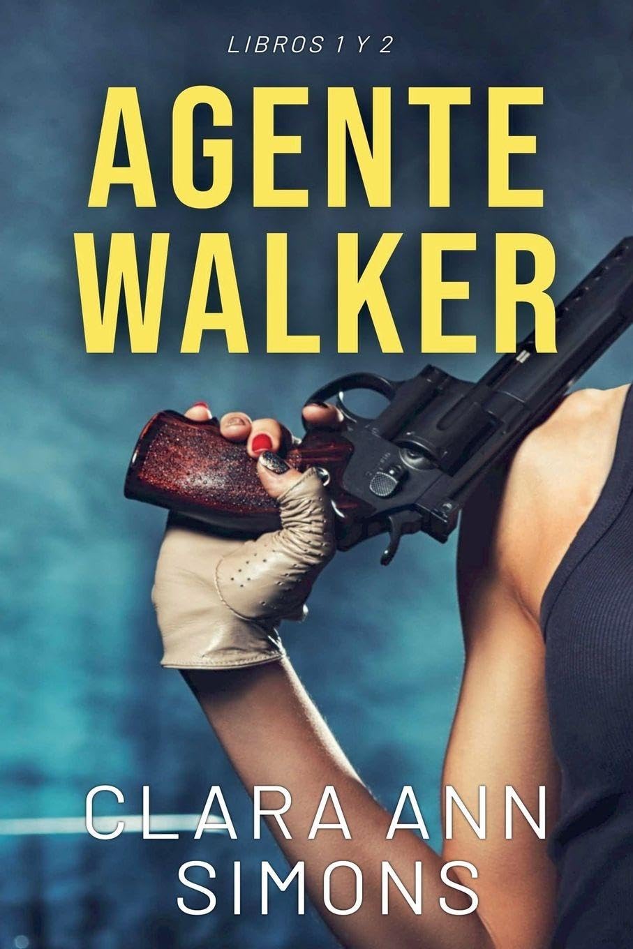 Agente Walker. Libros 1 y 2 (Agente Alicia Walker)