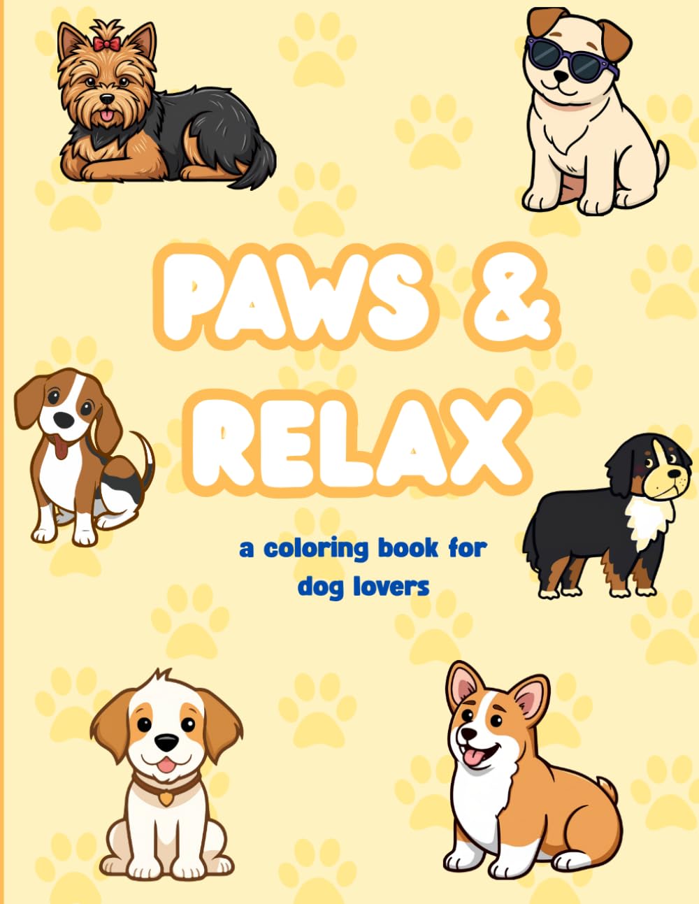 Paws & Relax: A Coloring Book for Dog Lovers