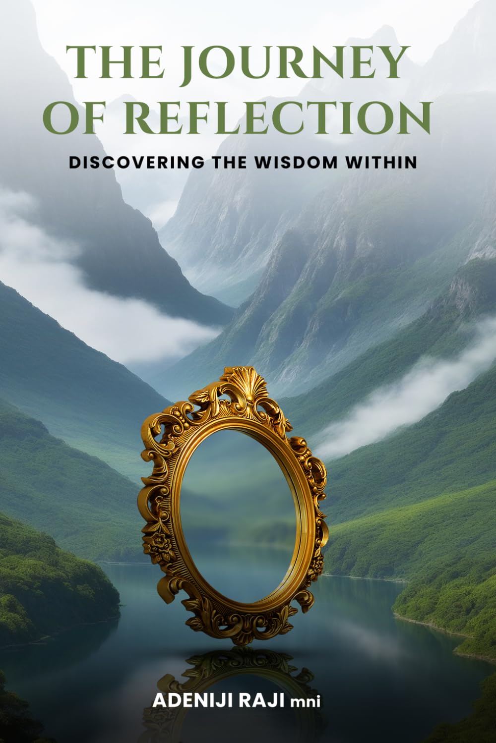 The Journey of Reflection: Discovering the Wisdom Within