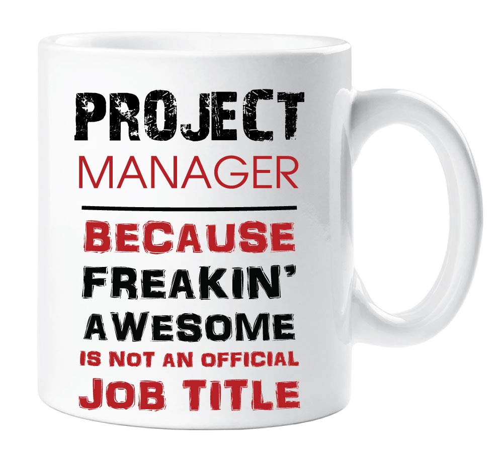 60 Second MakeoverProject Manager Mug Because Freakin Awesome Isn't An Official Job Title Cup Gift Present Secret Santa