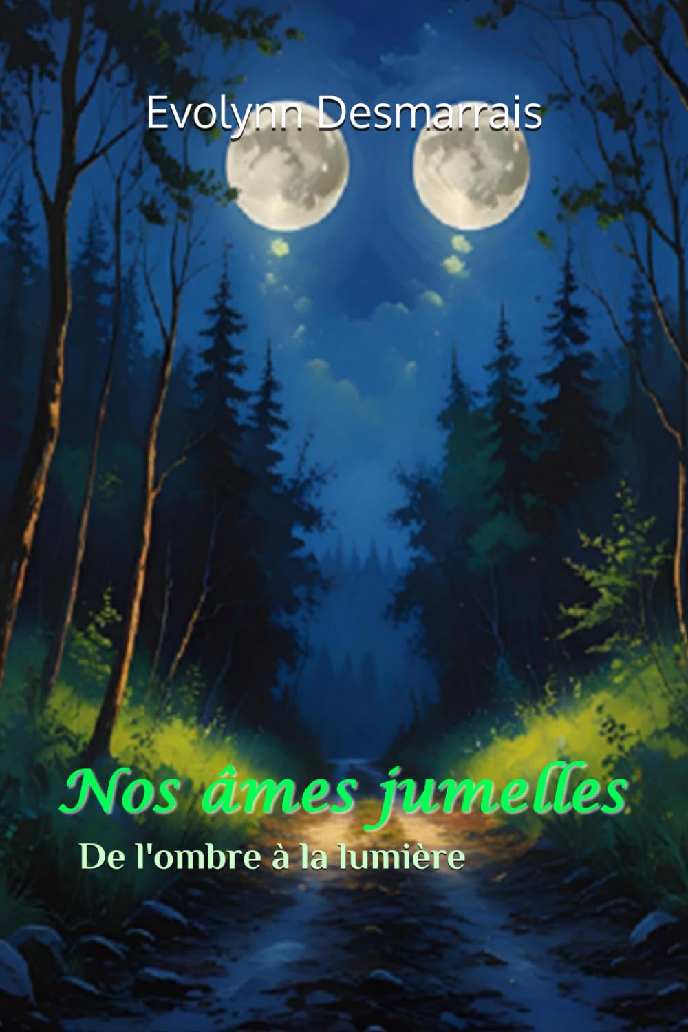 Nos âmes jumelles: De l'ombre à la lumière