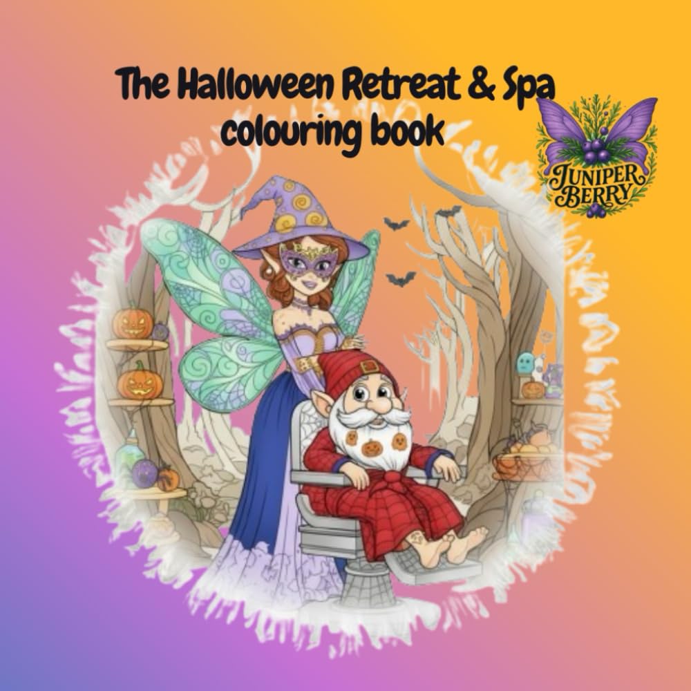 The Halloween Retreat & Spa: A Fantasy Colouring Book — Whimsical Relaxing Forest Scenes & Mindful Escapes: A charming Halloween journey through cozy ... stress relief (Forest Folk Colouring Series)