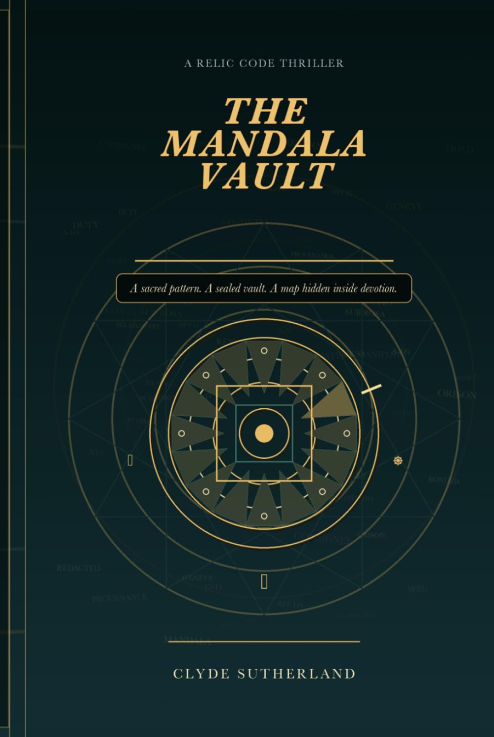 THE MANDALA VAULT: A Relic Code Thriller
