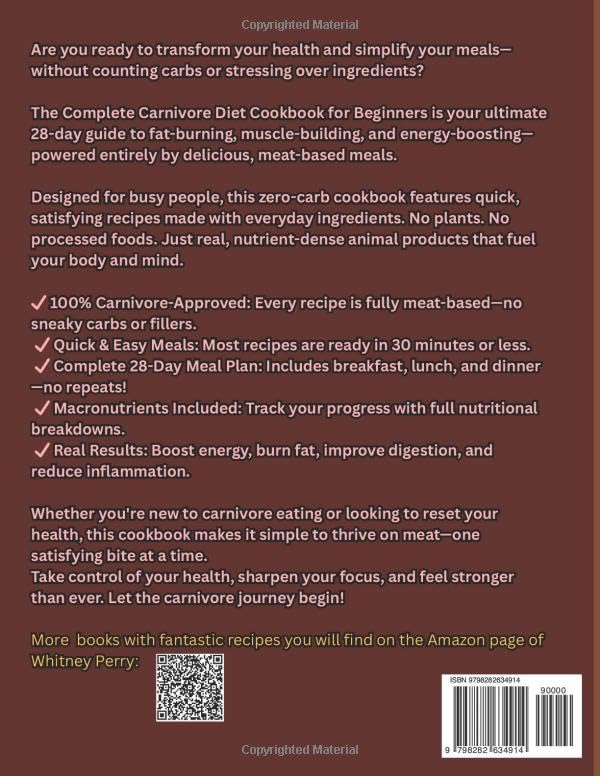The Complete Carnivore Diet Cookbook for Beginners: 28 Days of Simple, High-Fat, Zero-Carb Recipes to Burn Fat, Build Muscle, and Boost Energy | Quick ... for Busy People (Delicious Diet Cookbooks) - Image 2
