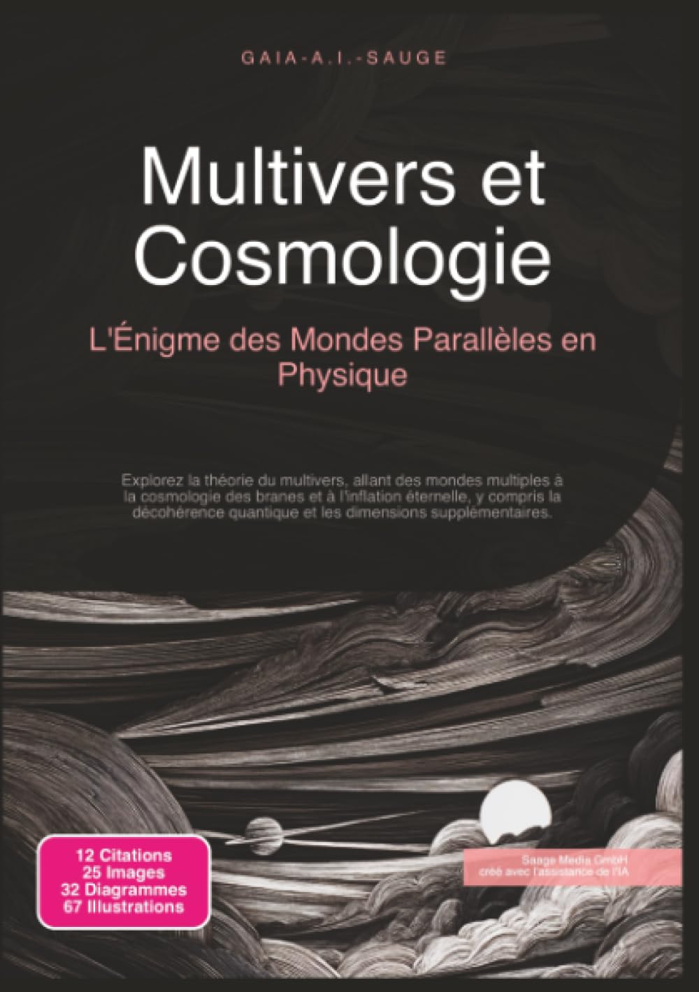 Multivers et Cosmologie: L'Énigme des Mondes Parallèles en Physique