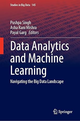 Data Analytics and Machine Learning: Navigating the Big Data Landscape-finelybook