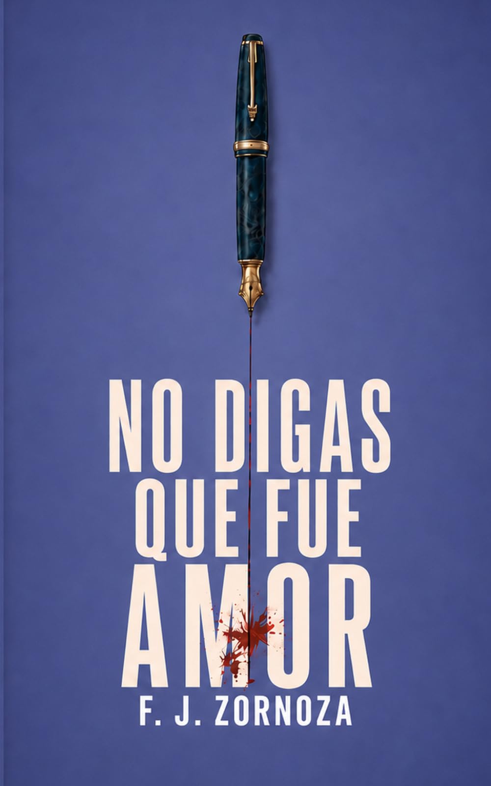 No Digas Que Fue Amor
