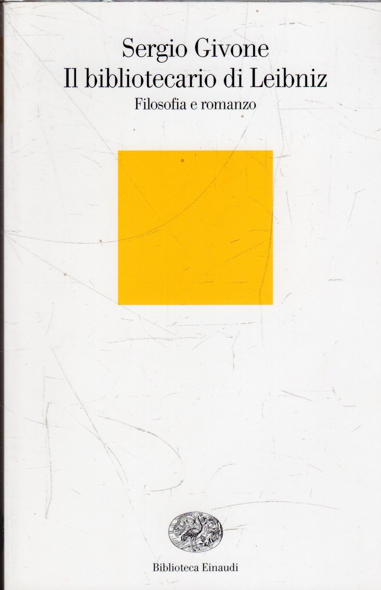Il Bibliotecario Di Leibniz. Filosofia E Romanzo - 4