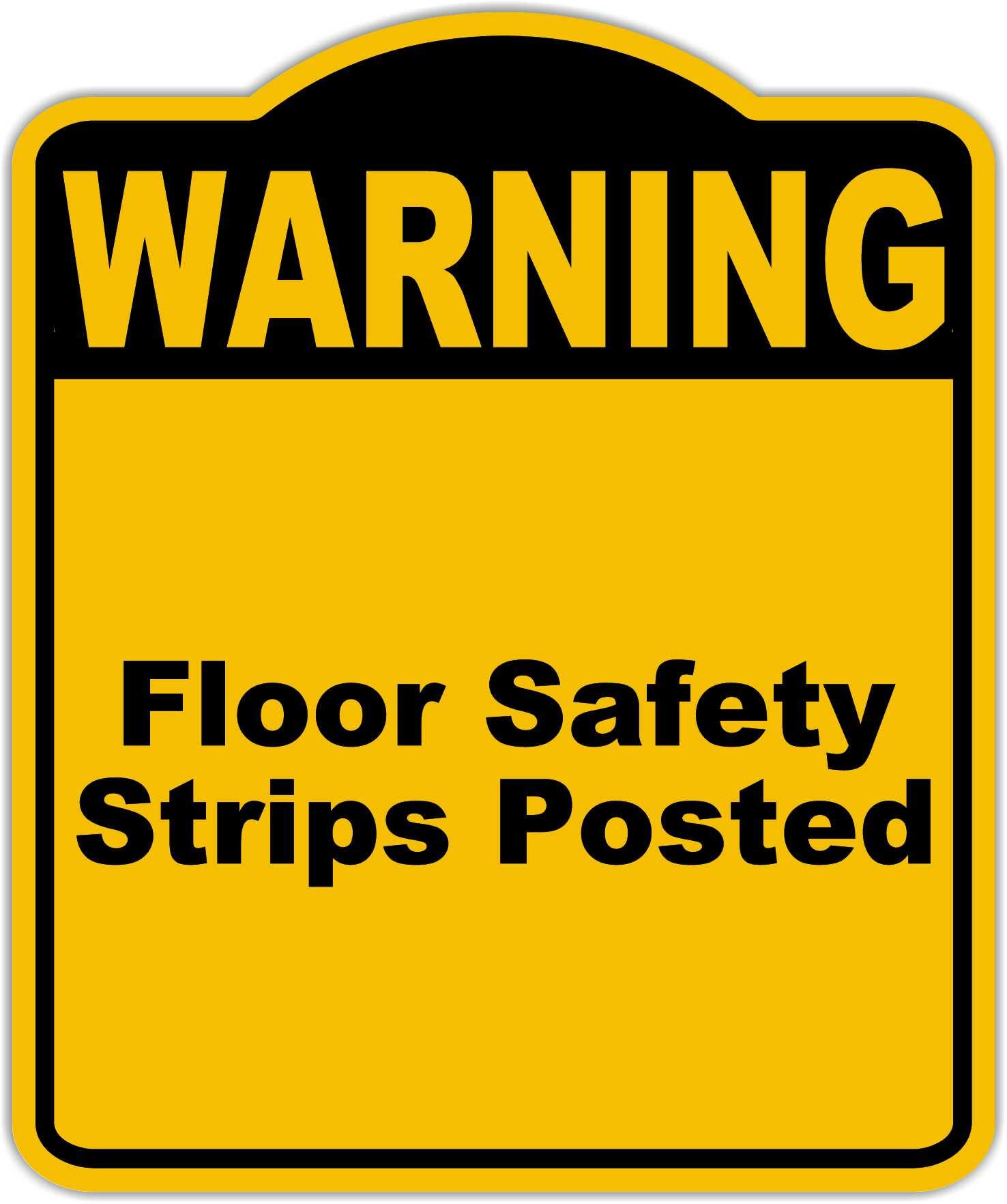 Floor Safety Strips Posted Warning Yellow Black Aluminum Composite Sign 15 x 18 inches