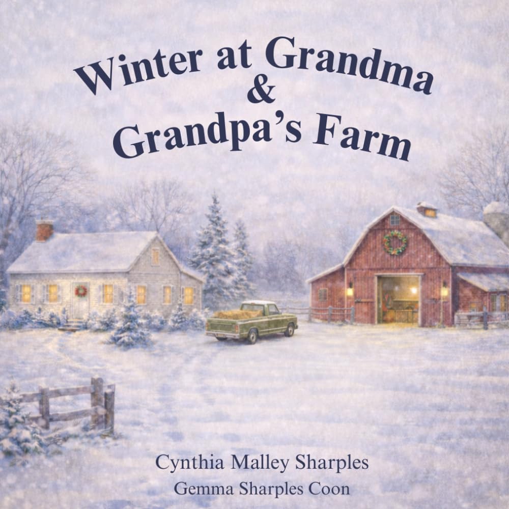 Winter at Grandma & Grandpa's Farm