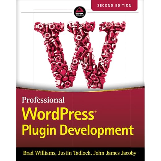 Professional WordPress Plugin Development, Second Edition
