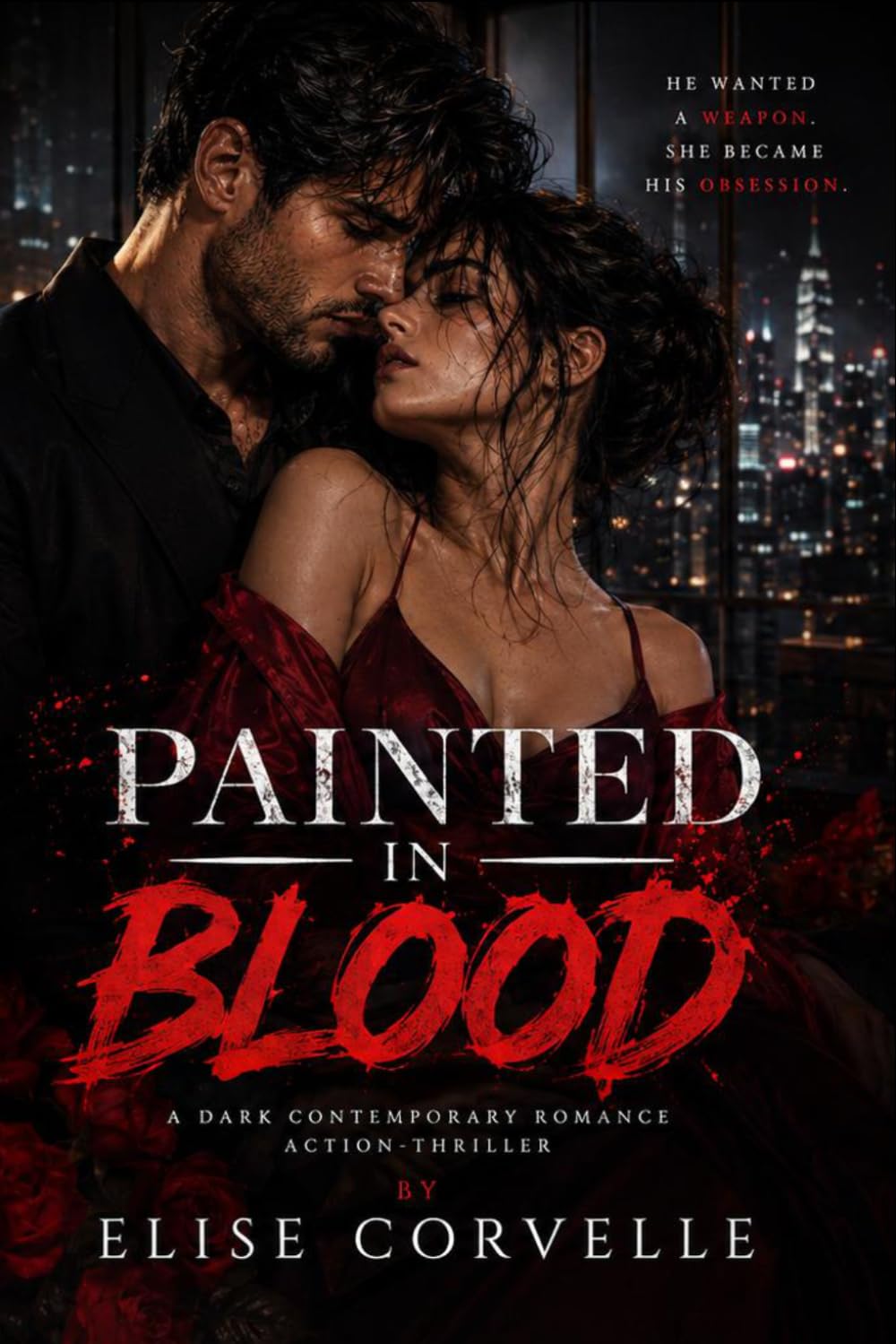 Painted in Blood: A Dark Billionaire Captor Romance: 5 (The Empire of Obsession)