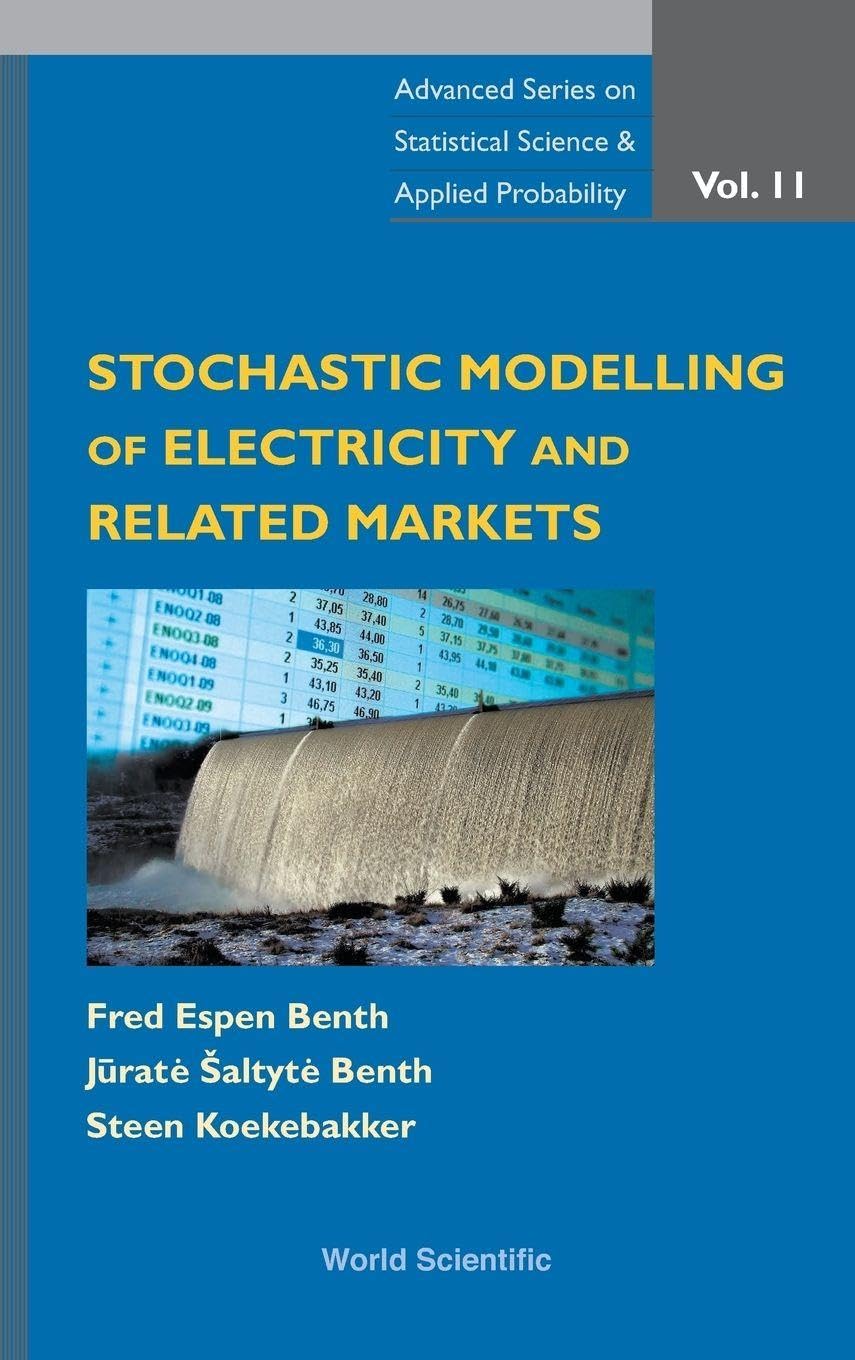 Stochastic Modelling of Electricity and Related Markets: 0