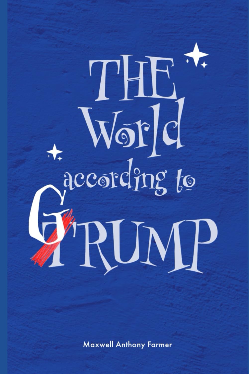 The World According to Grump
