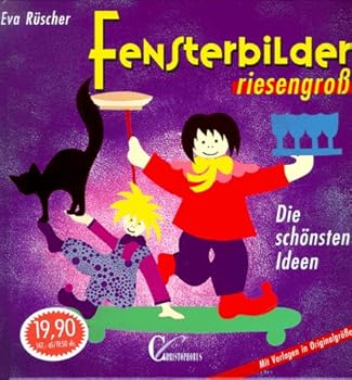 Hardcover Fensterbilder riesengroß, Die schönsten Ideen [German] Book