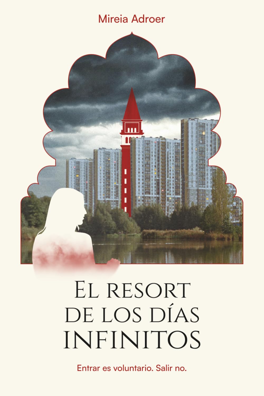El Resort de los Días Infinitos: Entrar es voluntario. Salir no siempre es posible.