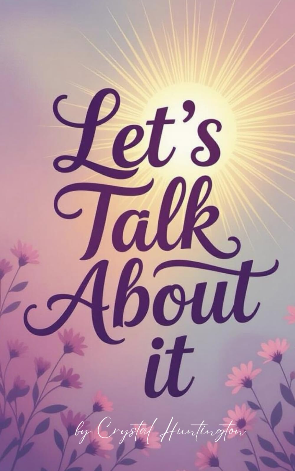 Let's Talk About It