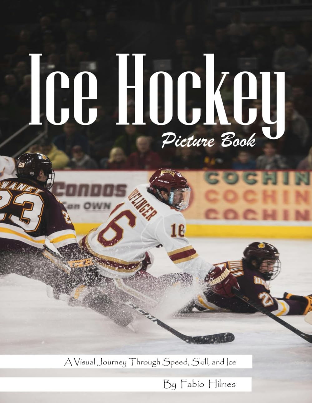 Ice Hockey: A Thrilling Collection of Ice Hockey Photography for Seniors, Alzheimer's Sufferers, and Hockey Lovers