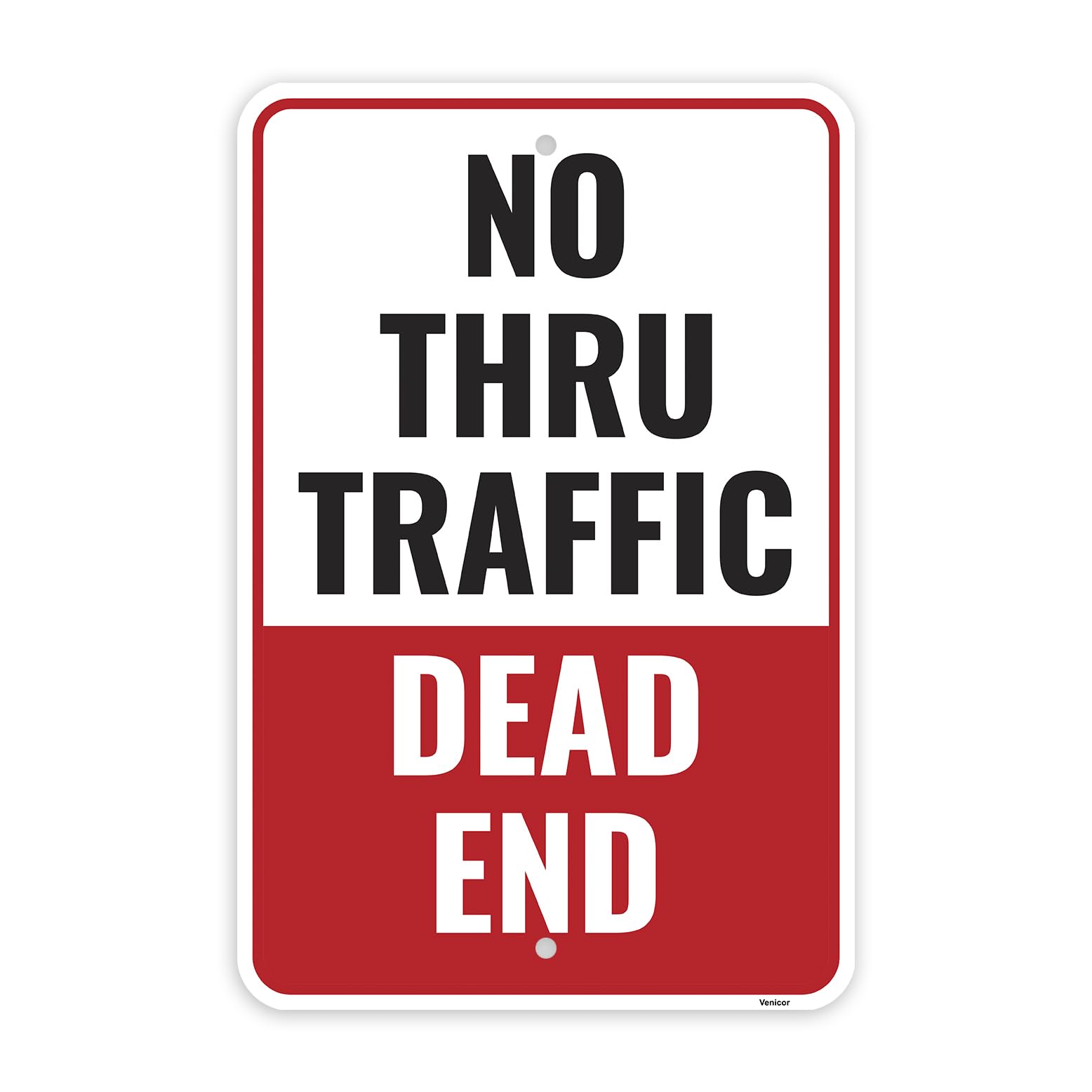 Dead End No Thru Traffic Aluminum Sign, No Outlet Warning, 12x8 Inch