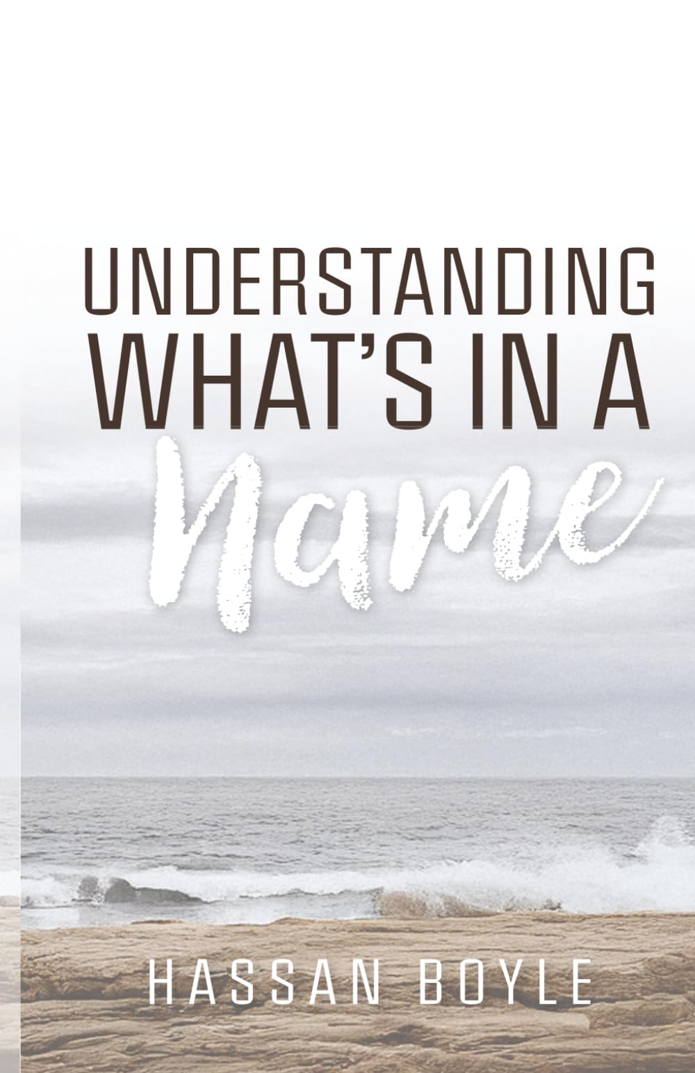 Understanding What's In A Name