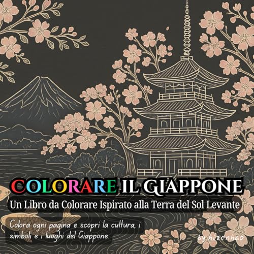 Colorare il Giappone: Un Libro da Colorare Ispirato alla Terra del Sol Levante