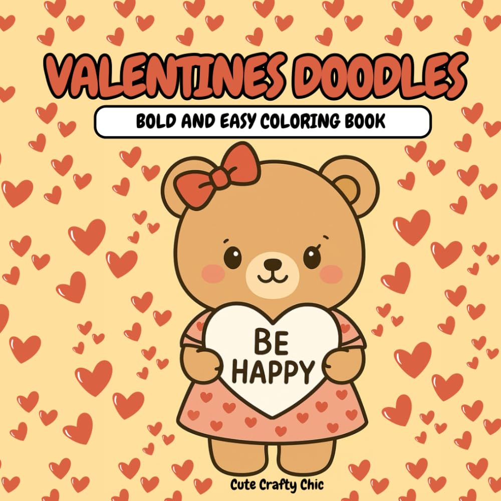 Valentines Doodles: Bold and Easy Coloring Book