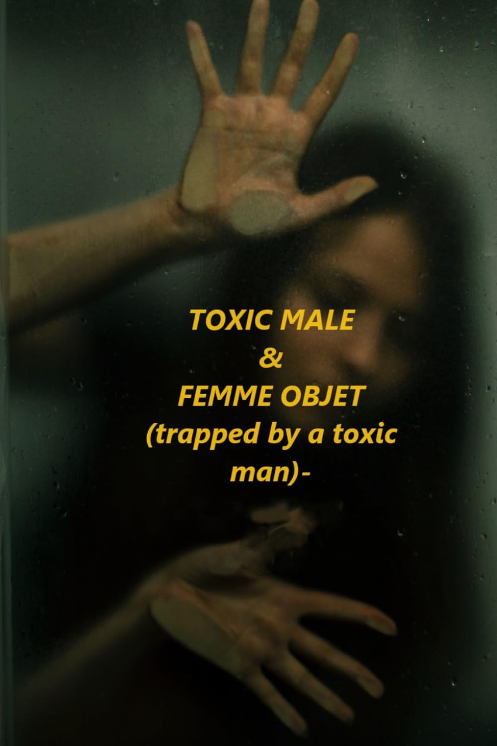 TOXIC MALE & FEMME OBJET: Quand la tradition se confronte à la modernité