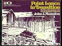 Point Lance in transition: The transformation of a Newfoundland outpost (Historical patterns series) 0771054874 Book Cover