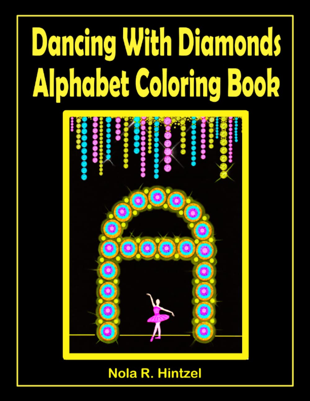 Cahier alphabet Dancing with Diamonds pour surmonter le stress par le coloriage de lettres