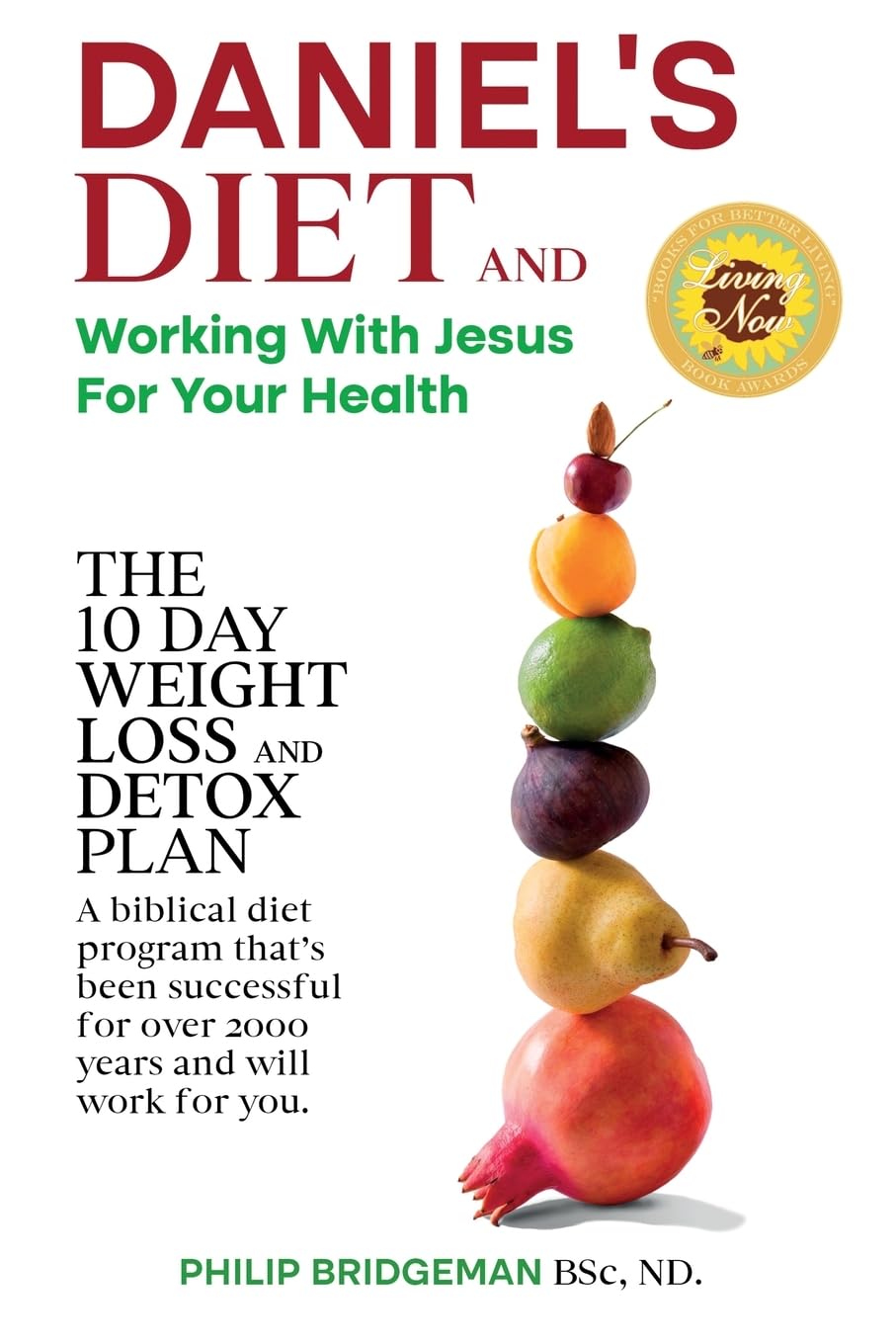 Daniel's Diet: The 10 Day Detox and Weight Loss Plan