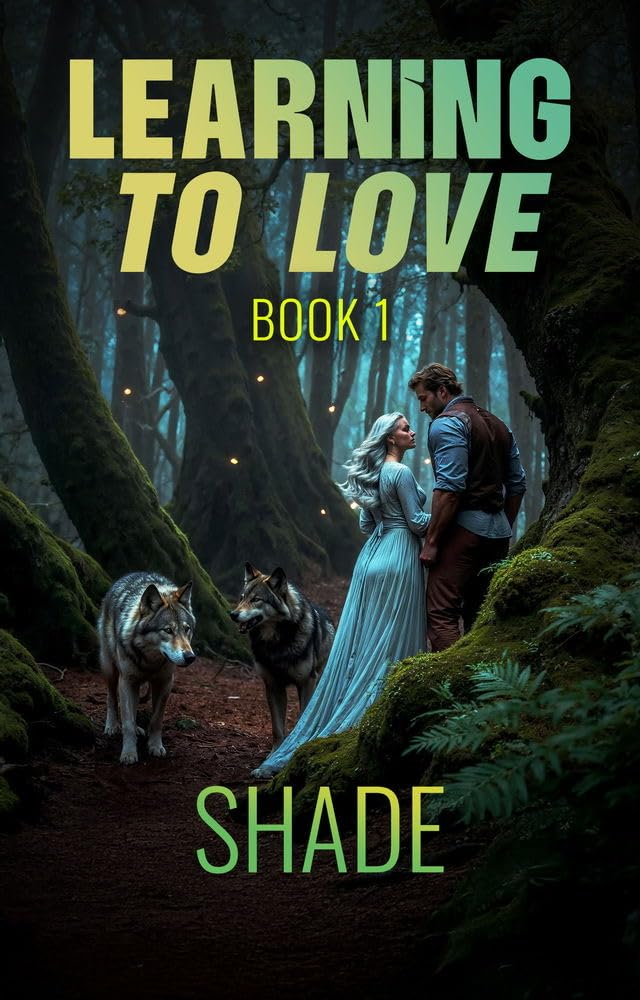 Learning to Love Book 1: Shade