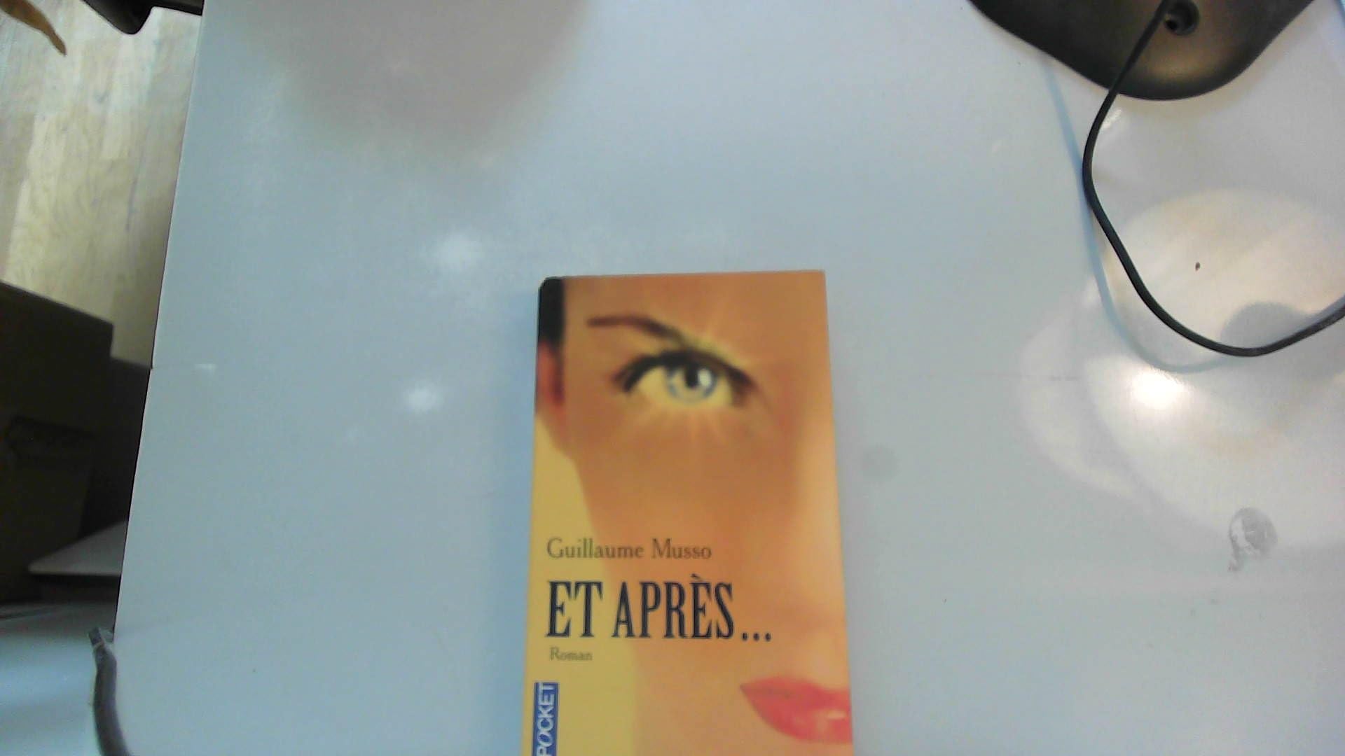 Et apres.. Guillaume Musso