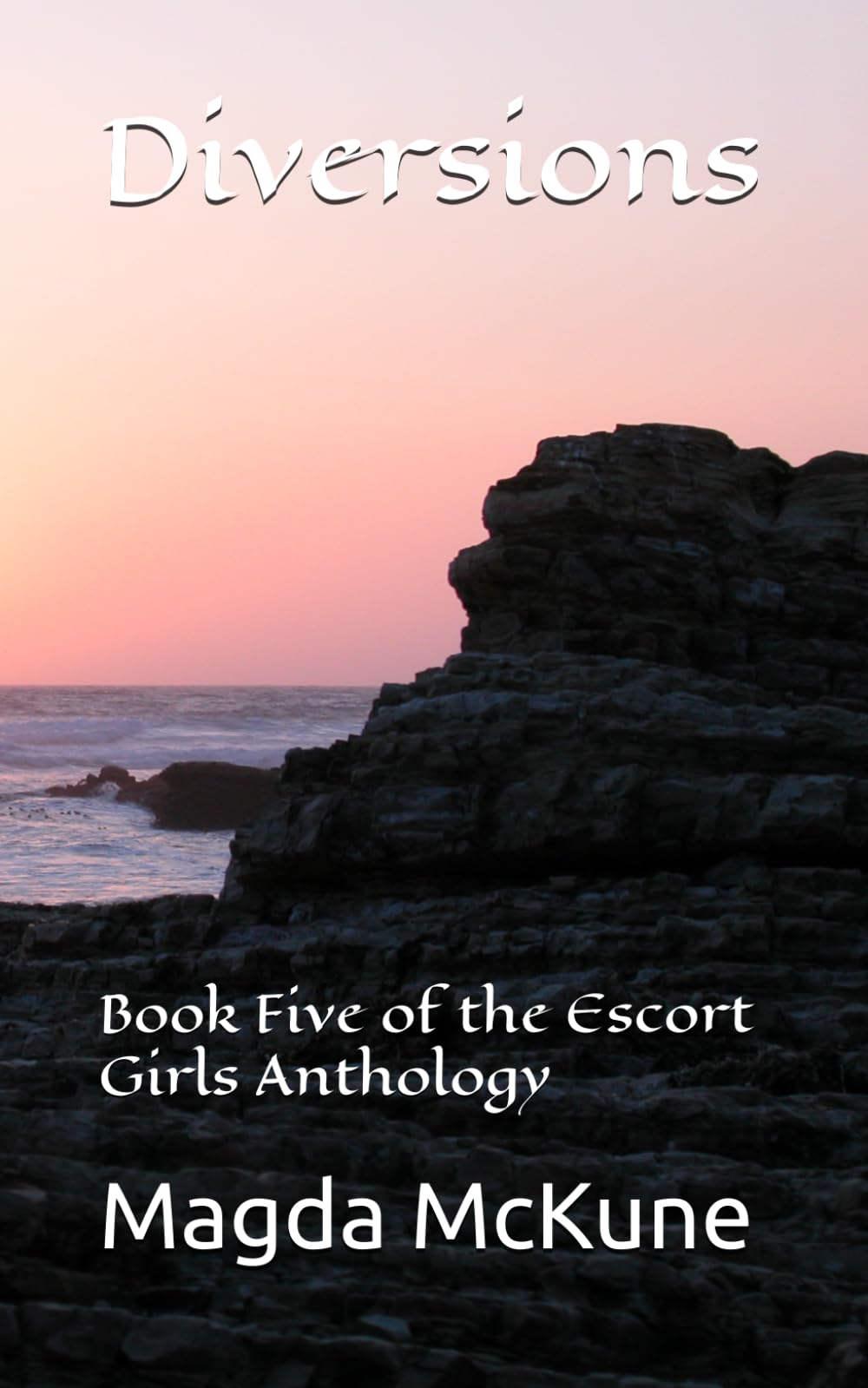 Diversions: Book Five of the Escort Girls Anthology