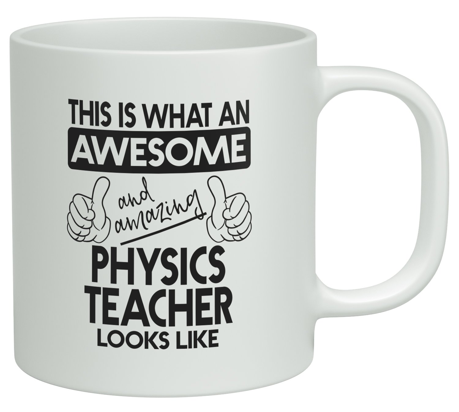Shopagift This is what an Awesome and Amazing Physics Teacher Looks Like White 10oz Novelty Gift Mug Cup