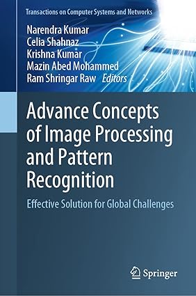 Advance Concepts of Image Processing and Pattern Recognition: Effective Solution for Global Challenges-finelybook
